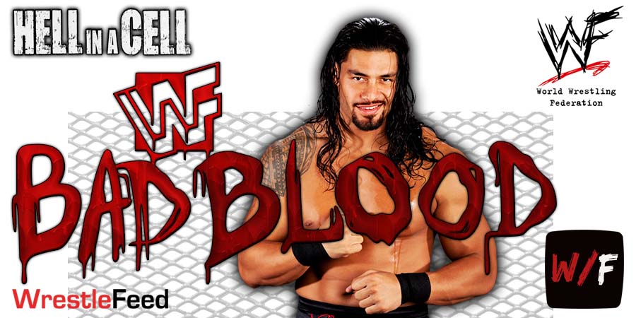 Roman Reigns Bad Blood Hell In A Cell 9 WWE WrestleFeed App