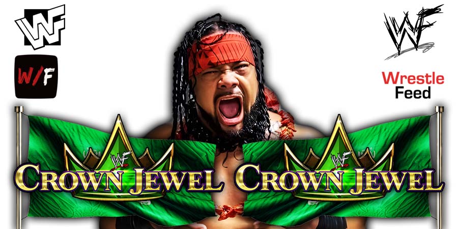Jacob Fatu Crown Jewel 1 WrestleFeed App