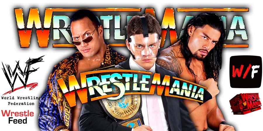 The Rock Dwayne Johnson Cody Rhodes Roman Reigns WrestleMania WWF 1 WrestleFeed App